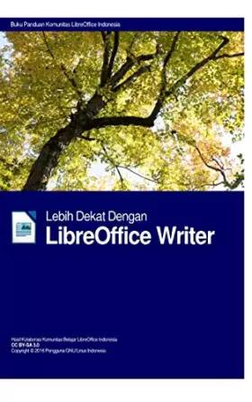 Couverture du produit · Lebih Dekat Dengan LibreOffice Writer Hardcover Edition