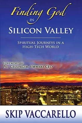 Couverture du produit · Finding God in Silicon Valley--Spiritual Journeys in a High-Tech World