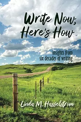 Couverture du produit · Write Now, Here's How: Insights From Six Decades of Writing