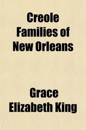 Couverture du produit · Creole Families of New Orleans