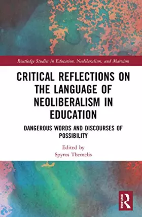 Couverture du produit · Critical Reflections on the Language of Neoliberalism in Education