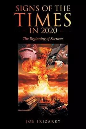 Couverture du produit · Signs of the Times in 2020: The Beginning of Sorrows