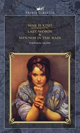 Couverture du produit · War is Kind (Illustrated), Last Words & Wounds in the Rain