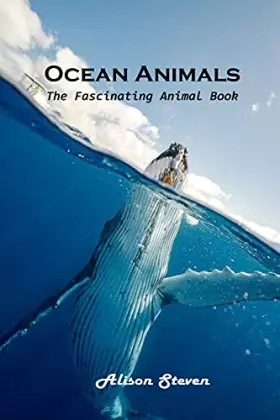 Couverture du produit · Ocean Animals: The Fascinating Animal Book