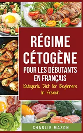 Couverture du produit · Régime Cétogène Pour Les Débutants En Français/ Ketogenic Diet for Beginners In French