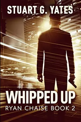 Couverture du produit · Whipped Up (Ryan Chaise Book 2)