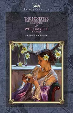 Couverture du produit · The Monster and Other Stories (Illustrated) & Whilomville Stories