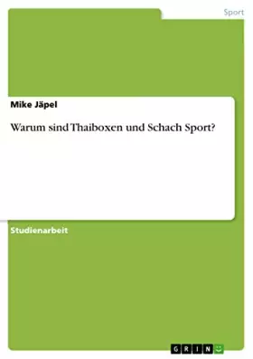 Couverture du produit · Warum sind Thaiboxen und Schach Sport?