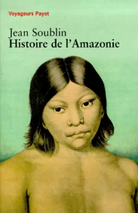 Couverture du produit · Histoire de l'Amazonie