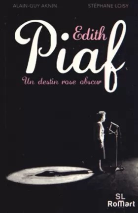 Couverture du produit · Edit Piaf. Un destin rose obscur