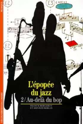 Couverture du produit · L'Epopée du jazz, tome 2 : Au-delà du bop