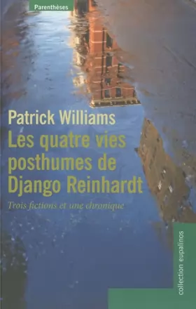 Couverture du produit · Les Quatre vies posthumes de Django Reinhardt