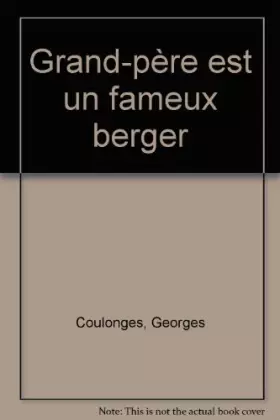 Couverture du produit · Grand-père est un fameux berger