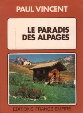 Couverture du produit · Le paradis des alpages