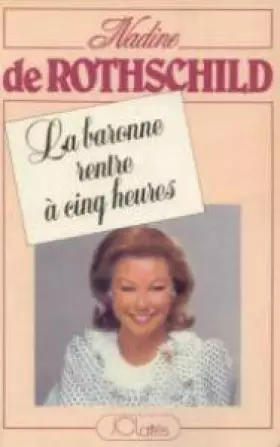 Couverture du produit · La baronne rentre a cinq heures