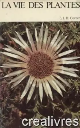 Couverture du produit · La vie des plantes