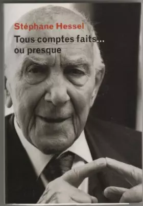 Couverture du produit · Tous comptes faits. ou presque