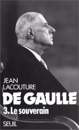 Couverture du produit · De Gaulle Tome 3 : Le Souverain