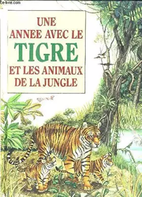Couverture du produit · Une annee avec le tigre 032197