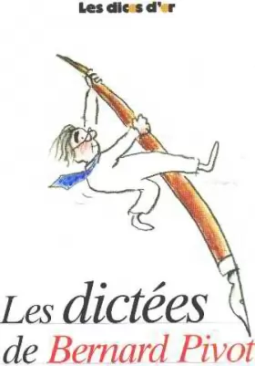 Couverture du produit · Les dictées de Bernard Pivot : Les dicos d'or