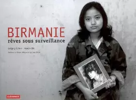 Couverture du produit · Birmanie : Rêves sous surveillance
