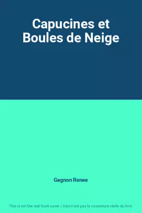 Couverture du produit · Capucines et Boules de Neige