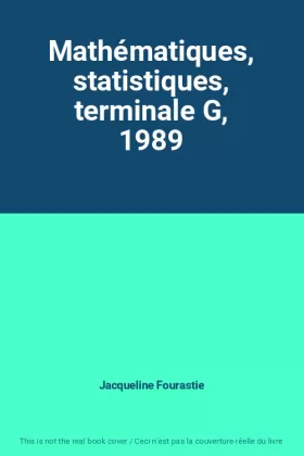 Couverture du produit · Mathématiques, statistiques, terminale G, 1989