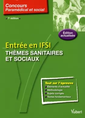 Couverture du produit · Thèmes sanitaires et sociaux : Entrée en IFSI