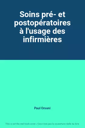 Couverture du produit · Soins pré- et postopératoires à l'usage des infirmières