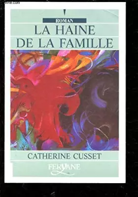 Couverture du produit · La haine de la famille