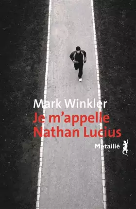 Couverture du produit · Je m'appelle Nathan Lucius
