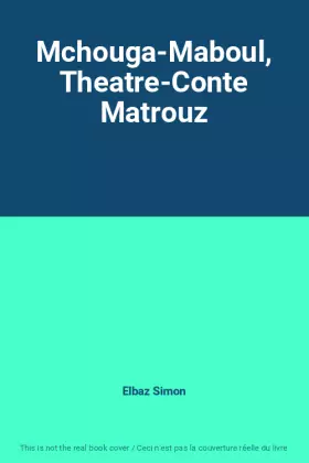 Couverture du produit · Mchouga-Maboul, Theatre-Conte Matrouz