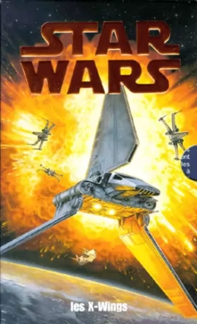 Couverture du produit · X Wings : L'Escadron rouge - Le Jeu de la mort - Un piège nommé Krytos - La Guerre du Bacta (Coffret de 4 volumes)