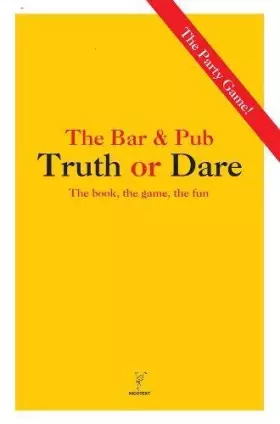 Couverture du produit · The Bar & Pub Truth or Dare: The Book, the Game, the Fun