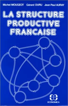 Couverture du produit · La structure productive française