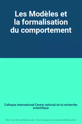 Couverture du produit · Les Modèles et la formalisation du comportement