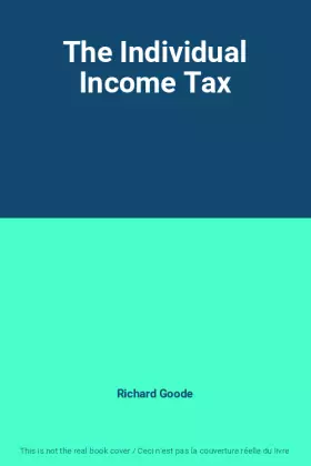 Couverture du produit · The Individual Income Tax