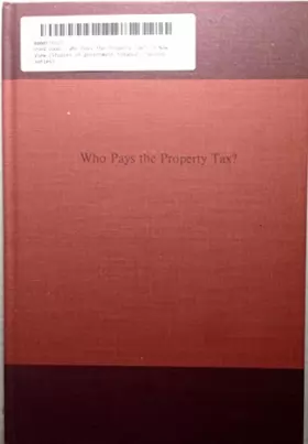 Couverture du produit · Who Pays the Property Tax?: A New View