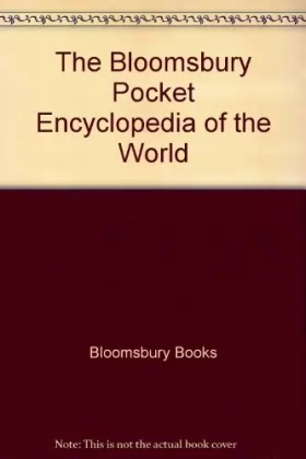 Couverture du produit · The Bloomsbury Pocket Encyclopedia of the World