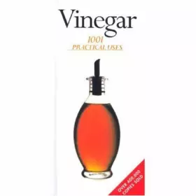 Couverture du produit · Vinegar - 1001 Practical Uses