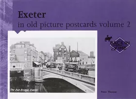 Couverture du produit · Exeter in Old Picture Postcards