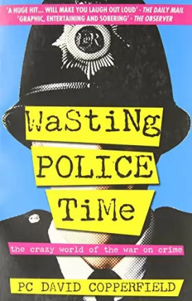 Couverture du produit · Wasting Police Time