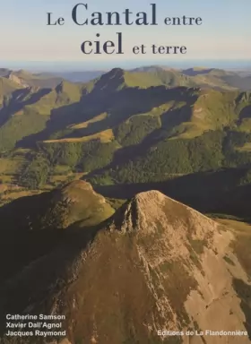 Couverture du produit · Le Cantal : Entre ciel et terre