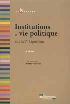 Couverture du produit · Institutions et vie politique sous la Ve République