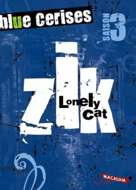 Couverture du produit · Blue cerises : Zik : Lonely cat