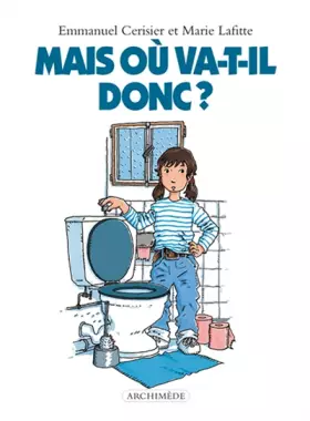 Couverture du produit · Mais ou va-t-il donc