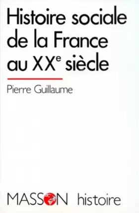 Couverture du produit · Histoire sociale de la France au XXe siècle