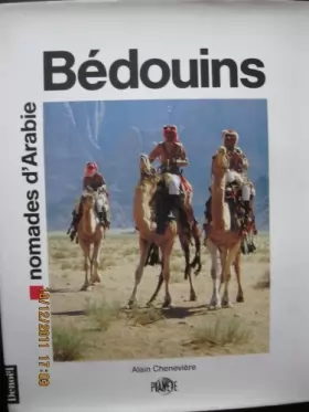 Couverture du produit · Bédouins, nomades d'Arabie
