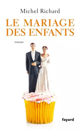 Couverture du produit · Le mariage des enfants
