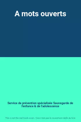 Couverture du produit · A mots ouverts